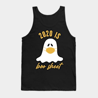 2020 is boo sheet Tank Top